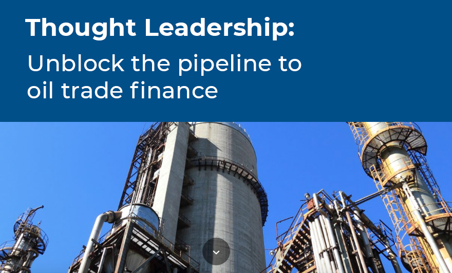 thought-leadership-unblock-the-pipeline-to-oil-trade-finance